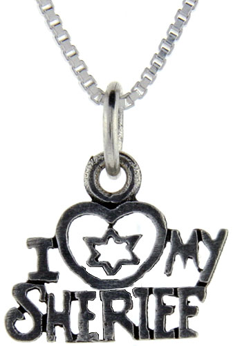 Sterling Silver I Love My Sheriff Word Pendant, 1 inch wide 