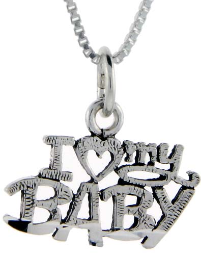 Sterling Silver I Love My Baby Word Pendant, 1 inch wide 
