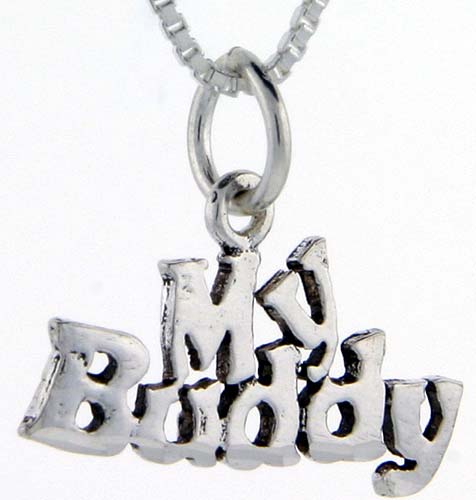 Sterling Silver My Buddy Word Pendant, 1 inch wide 