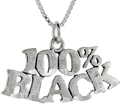 Sterling Silver 100% Black Word Pendant, 1 inch wide 
