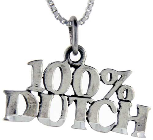 Sterling Silver 100% Dutch Word Pendant, 1 inch wide 