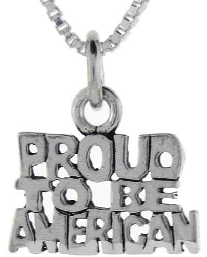 Sterling Silver Proud to be American Word Pendant, 1 inch wide 