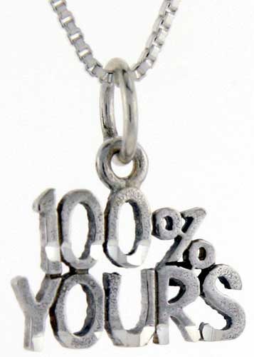 Sterling Silver 100% Yours Word Pendant, 1 inch wide 