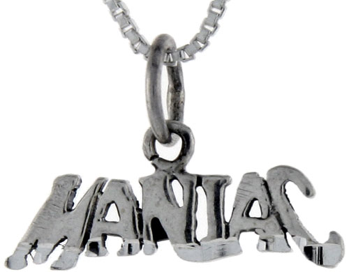 Sterling Silver Maniac Word Pendant, 1 inch wide 