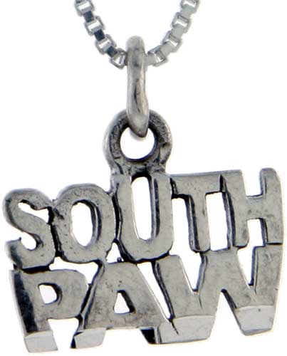 Sterling Silver South Paw Word Pendant, 1 inch wide 