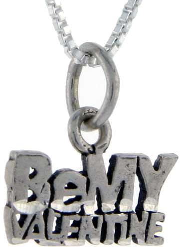 Sterling Silver Be My Valentine Word Pendant, 1 inch wide 