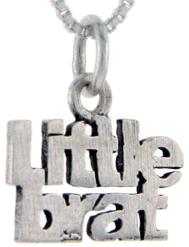 Sterling Silver Little Brat Word Pendant, 1 inch wide 