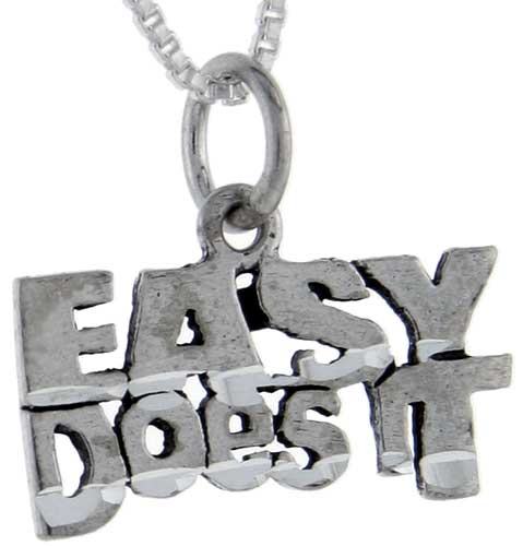 Sterling Silver Easy Does It Word Pendant, 1 inch wide 