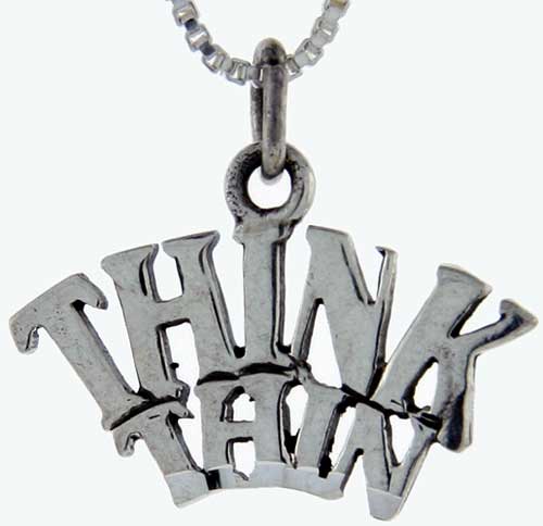 Sterling Silver Think Thin Word Pendant, 1 inch wide 