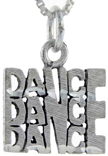 Sterling Silver Dance Dance Dance Word Pendant, 1 inch wide 