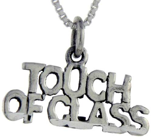 Sterling Silver Touch of Class Word Pendant, 1 inch wide 