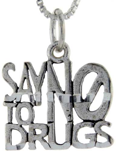 Sterling Silver Say No to Drugs Word Pendant, 1 inch wide 