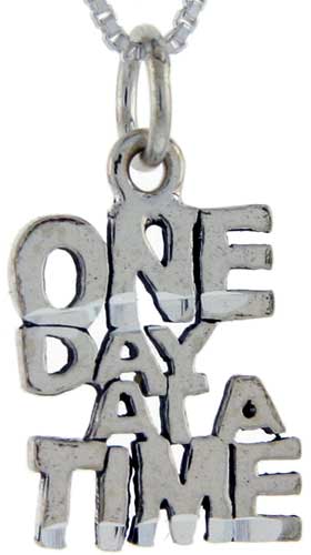 Sterling Silver One Day At A Time Word Pendant, 1 inch wide 