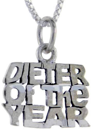 Sterling Silver Dieter of the Year Word Pendant, 1 inch wide 