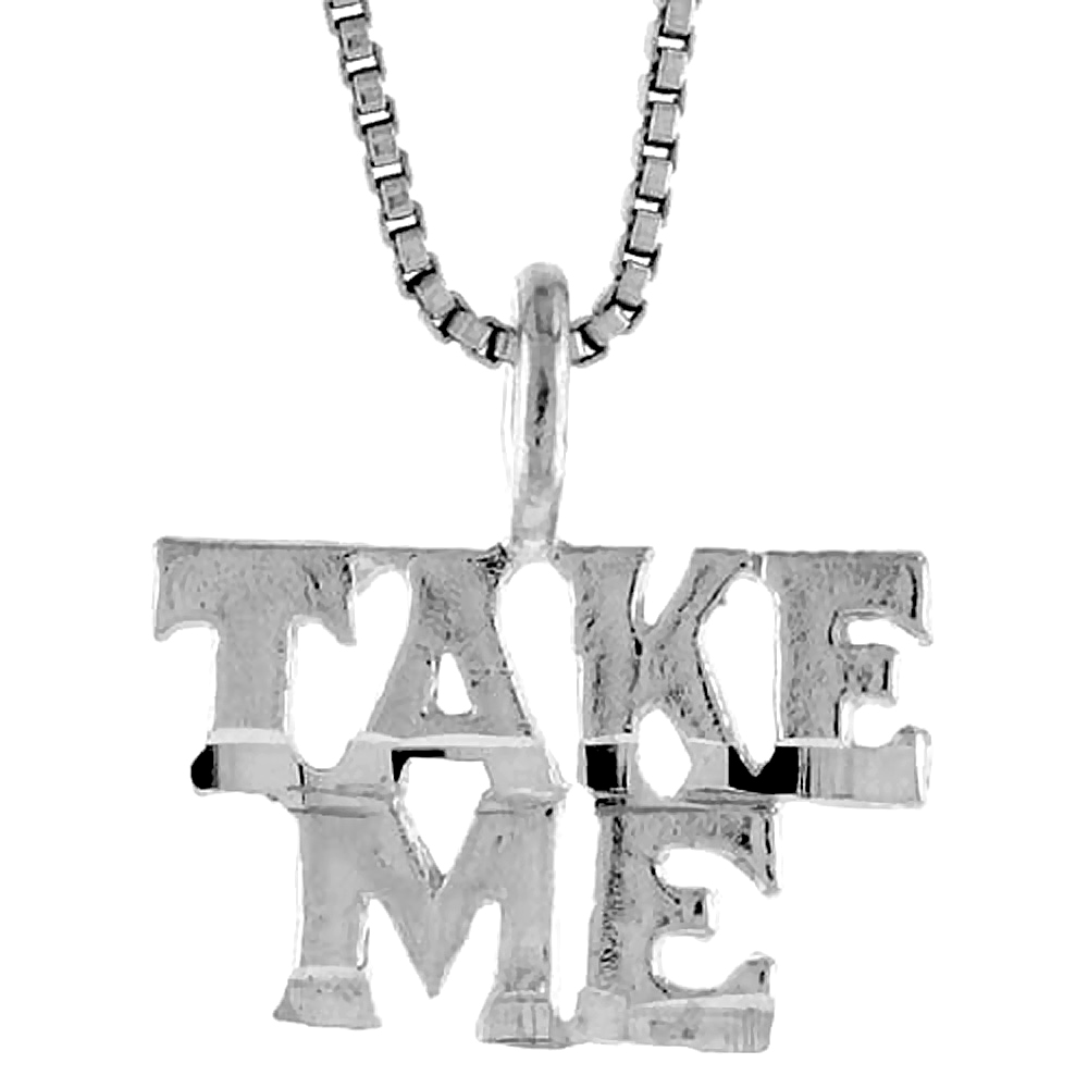 Sterling Silver Take Me Word Pendant, 3/8 inch Tall