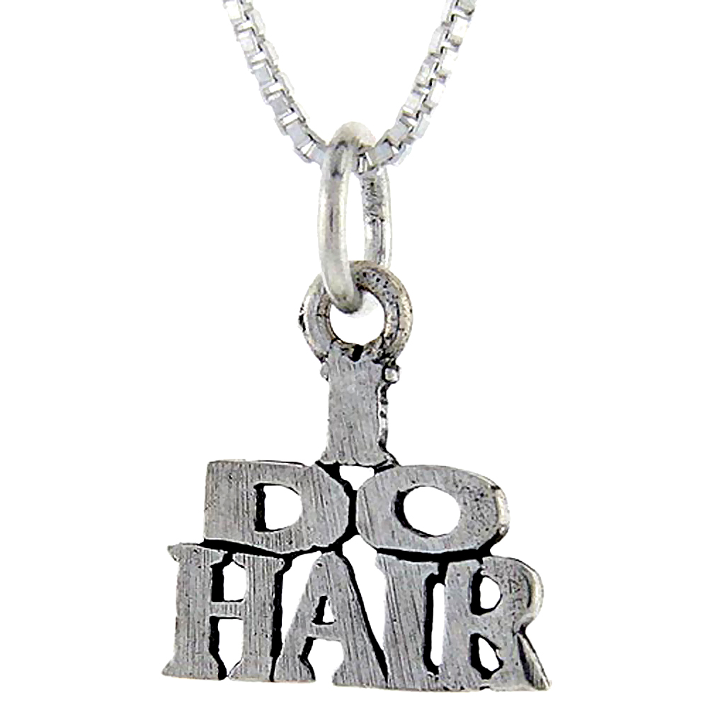 STERLING SILVER I DO HAIR WORD PENDANT TALKING CHARM FOR WOMEN AND MEN 1 INCH WIDE