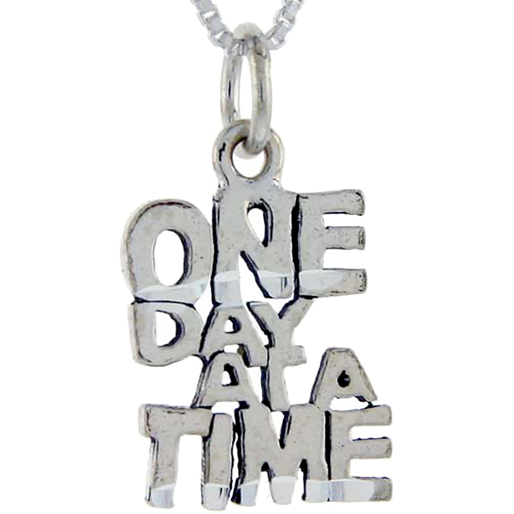 STERLING SILVER ONE DAY AT A TIME WORD PENDANT TALKING CHARM FOR WOMEN AND MEN 1 INCH WIDE