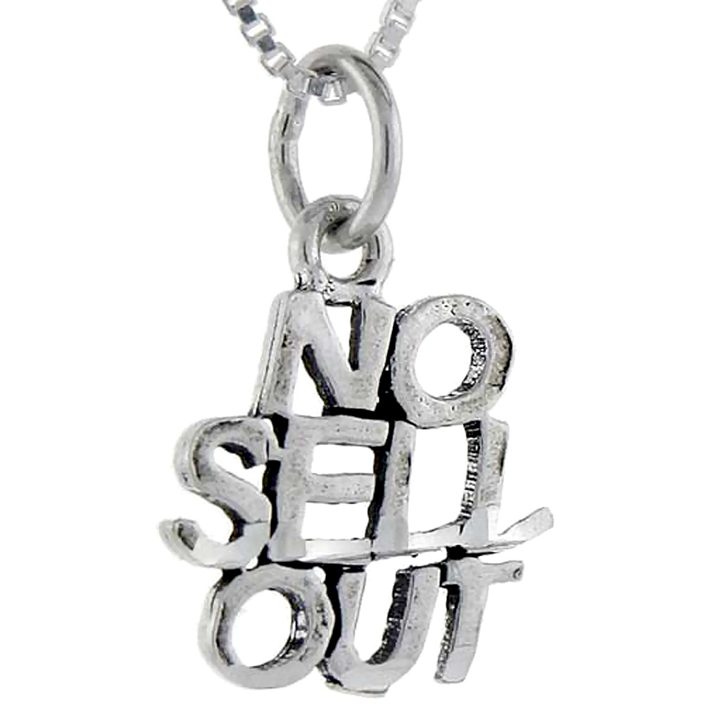 STERLING SILVER NO SELL OUT WORD PENDANT TALKING CHARM FOR WOMEN AND MEN 1 INCH WIDE