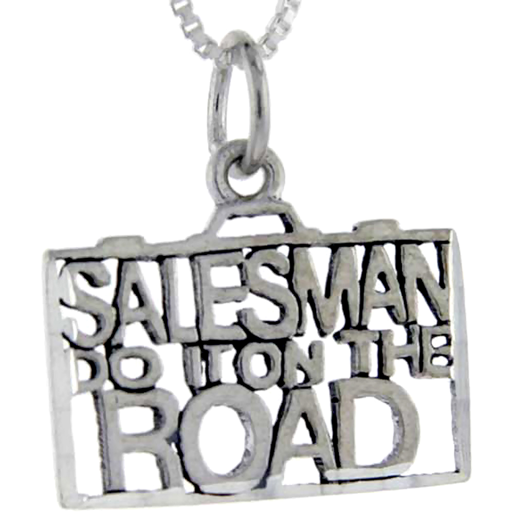 STERLING SILVER SALESMAN DO IT ON THE ROAD WORD PENDANT TALKING CHARM FOR WOMEN AND MEN 1 INCH WIDE