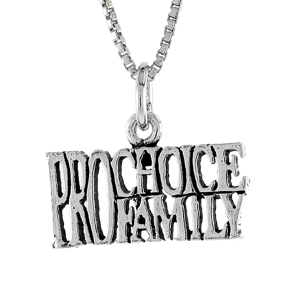 STERLING SILVER PRO-CHOICE, PRO-FAMILY WORD NECKLACE ON AN 18 INCH BOX CHAIN