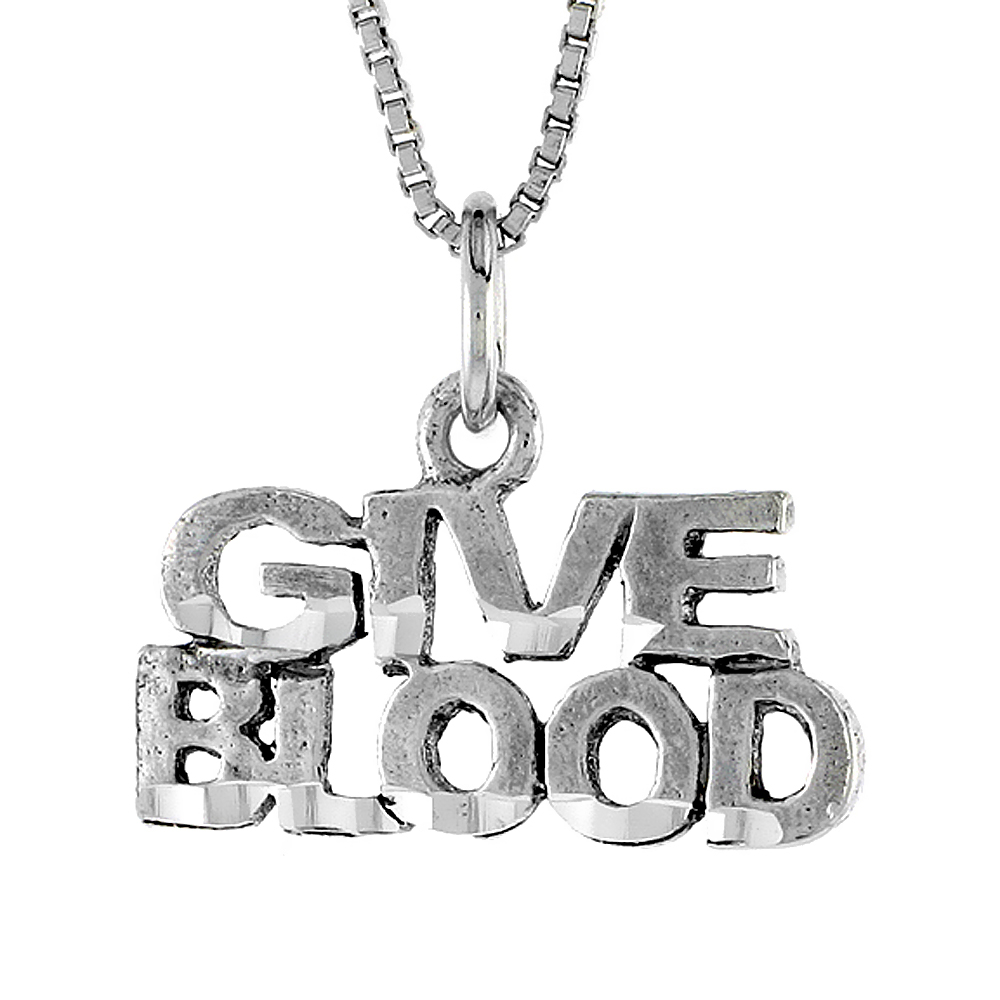 STERLING SILVER GIVE BLOOD WORD NECKLACE ON AN 18 INCH BOX CHAIN
