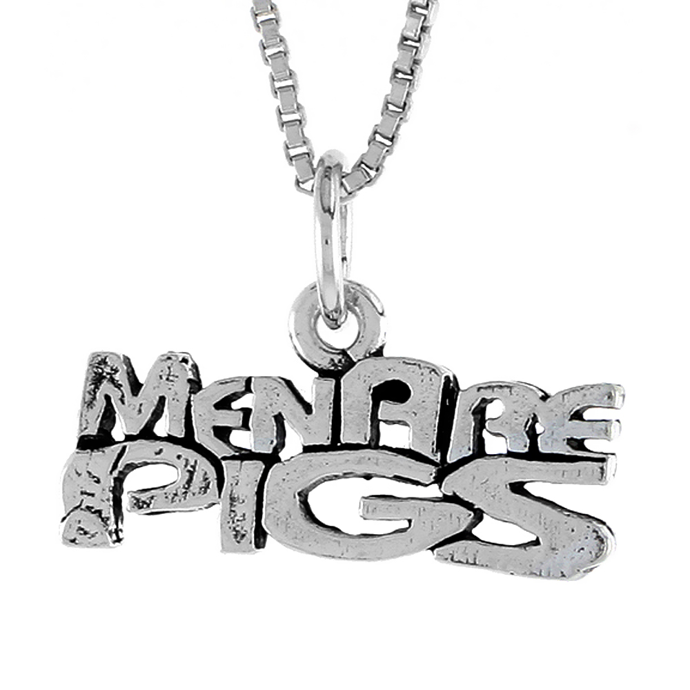 STERLING SILVER MEN ARE PIGS WORD NECKLACE ON AN 18 INCH BOX CHAIN
