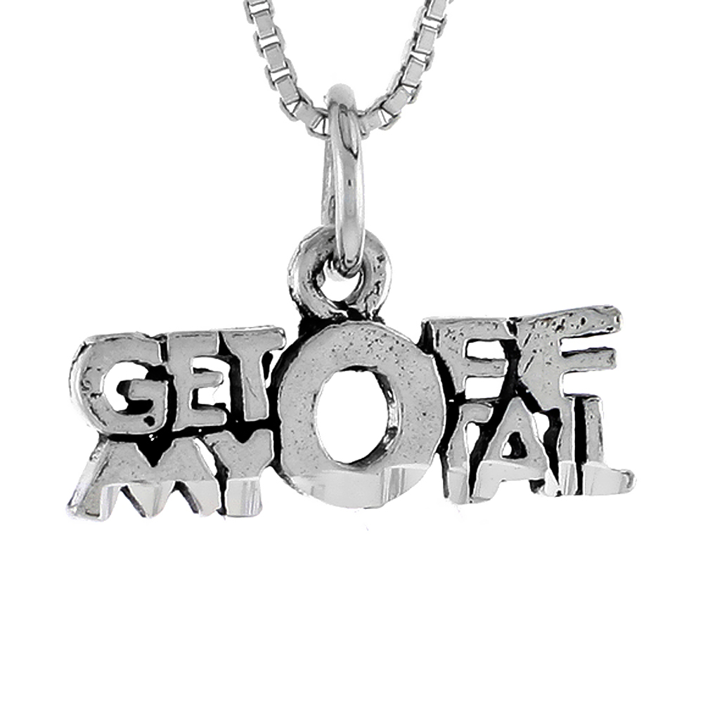 STERLING SILVER GET OFF MY TAIL WORD NECKLACE ON AN 18 INCH BOX CHAIN