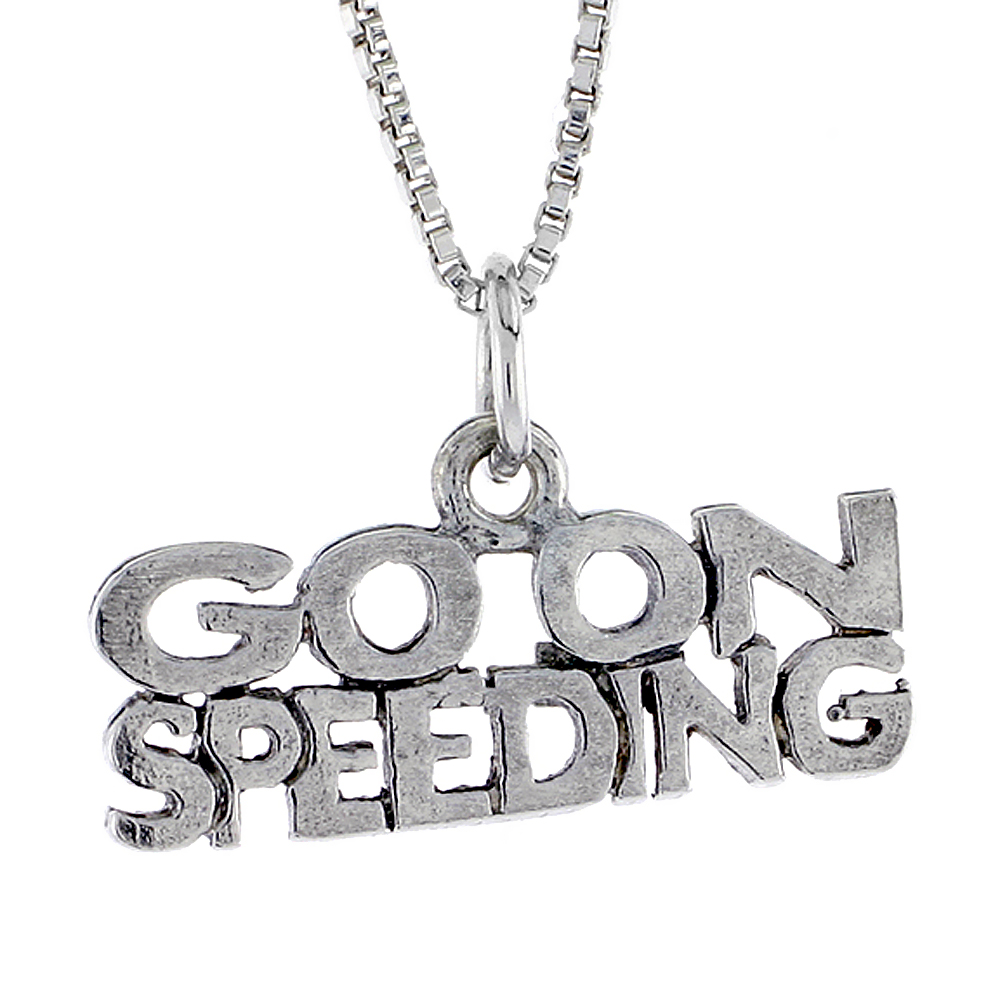 STERLING SILVER GO ON SPEEDING WORD NECKLACE ON AN 18 INCH BOX CHAIN