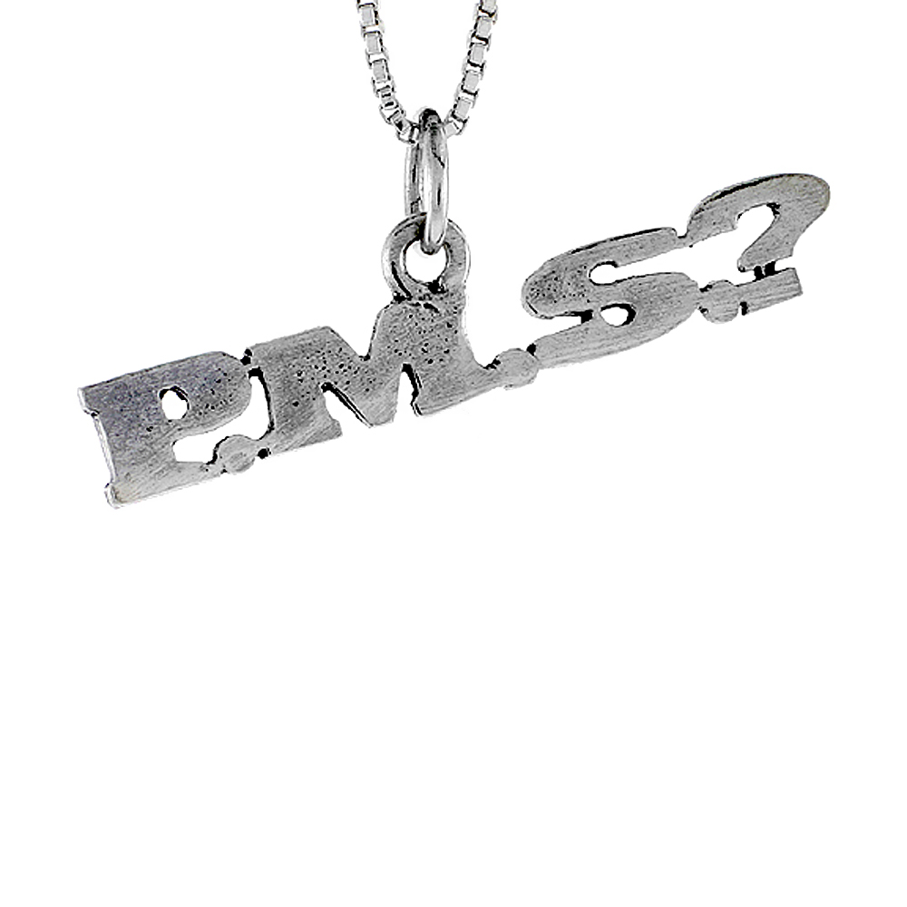 STERLING SILVER P.M.S.? WORD NECKLACE ON AN 18 INCH BOX CHAIN