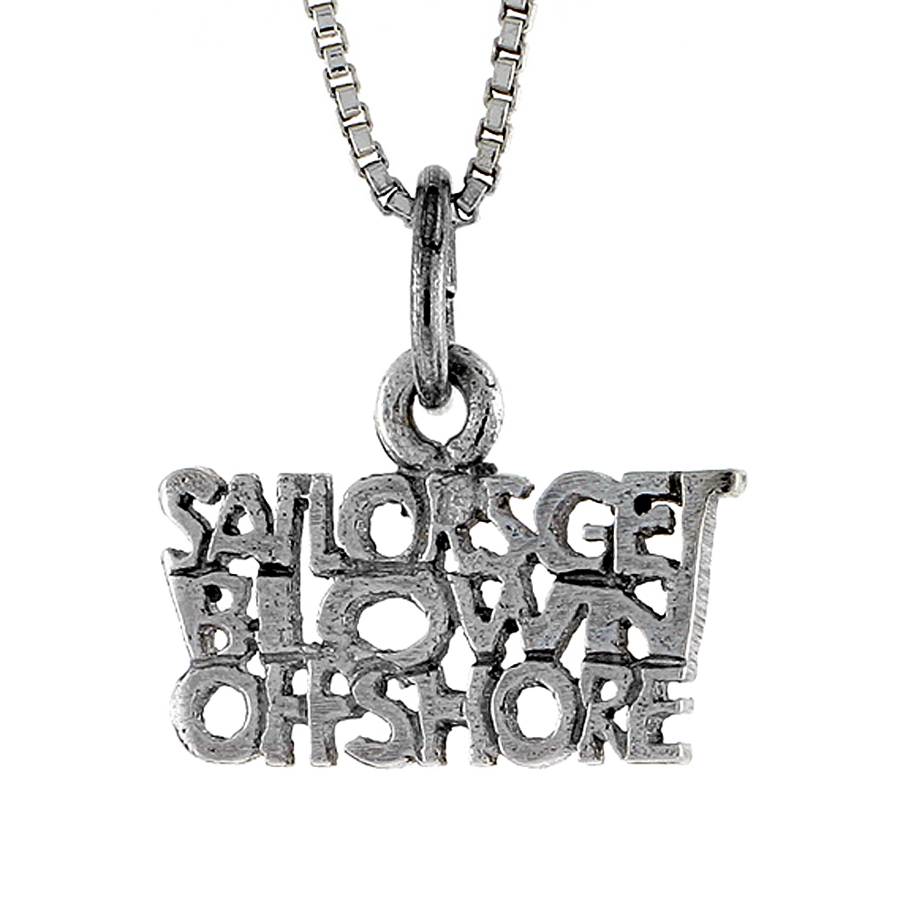 STERLING SILVER SAILORS GET BLOWN OFFSHORE WORD NECKLACE ON AN 18 INCH BOX CHAIN