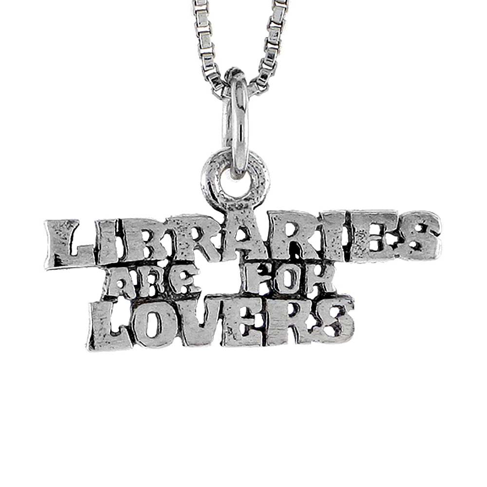 STERLING SILVER LIBRARIES ARE FOR LOVERS WORD NECKLACE ON AN 18 INCH BOX CHAIN