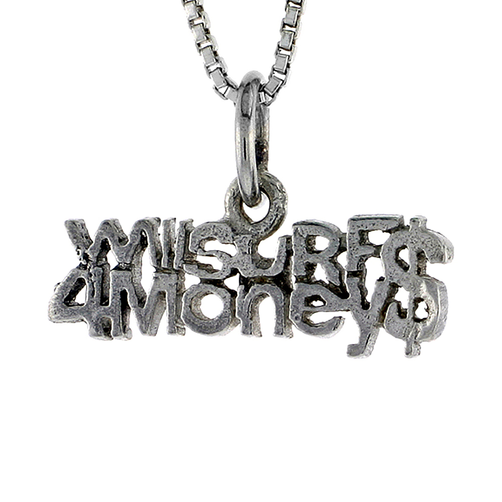 STERLING SILVER I SURF FOR MONEY WORD NECKLACE ON AN 18 INCH BOX CHAIN