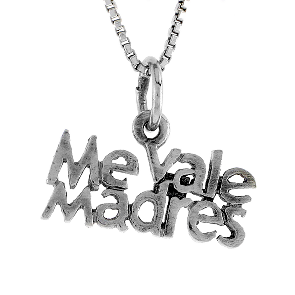 STERLING SILVER ME VALE MADRES WORD NECKLACE ON AN 18 INCH BOX CHAIN