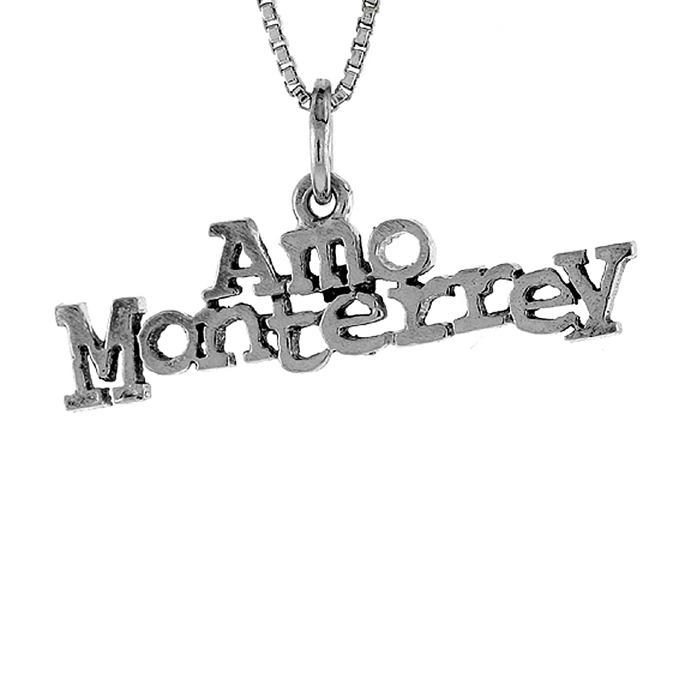STERLING SILVER AMO MONTERREY WORD NECKLACE ON AN 18 INCH BOX CHAIN