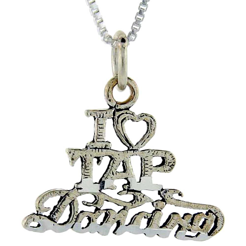 Sterling Silver I Love Tap Dancing Word Pendant, 1 inch wide 