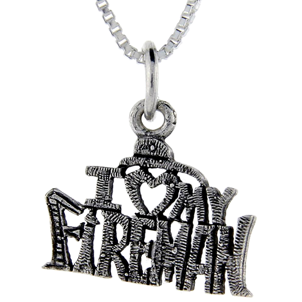 Sterling Silver I Love My Fireman Word Pendant, 1 inch wide 