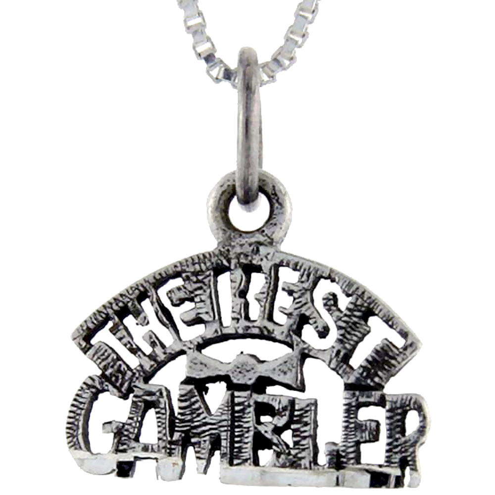 Sterling Silver The Best Gambler Word Pendant, 1 inch wide 