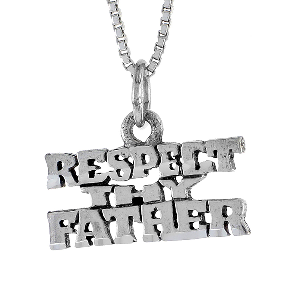 Sterling Silver RESPECT THY FATHER Word Necklace on an 18 inch Box Chain