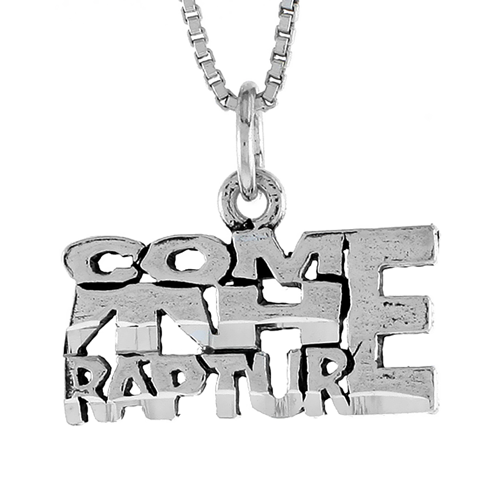 Sterling Silver COME THE RAPTURE Word Necklace on an 18 inch Box Chain