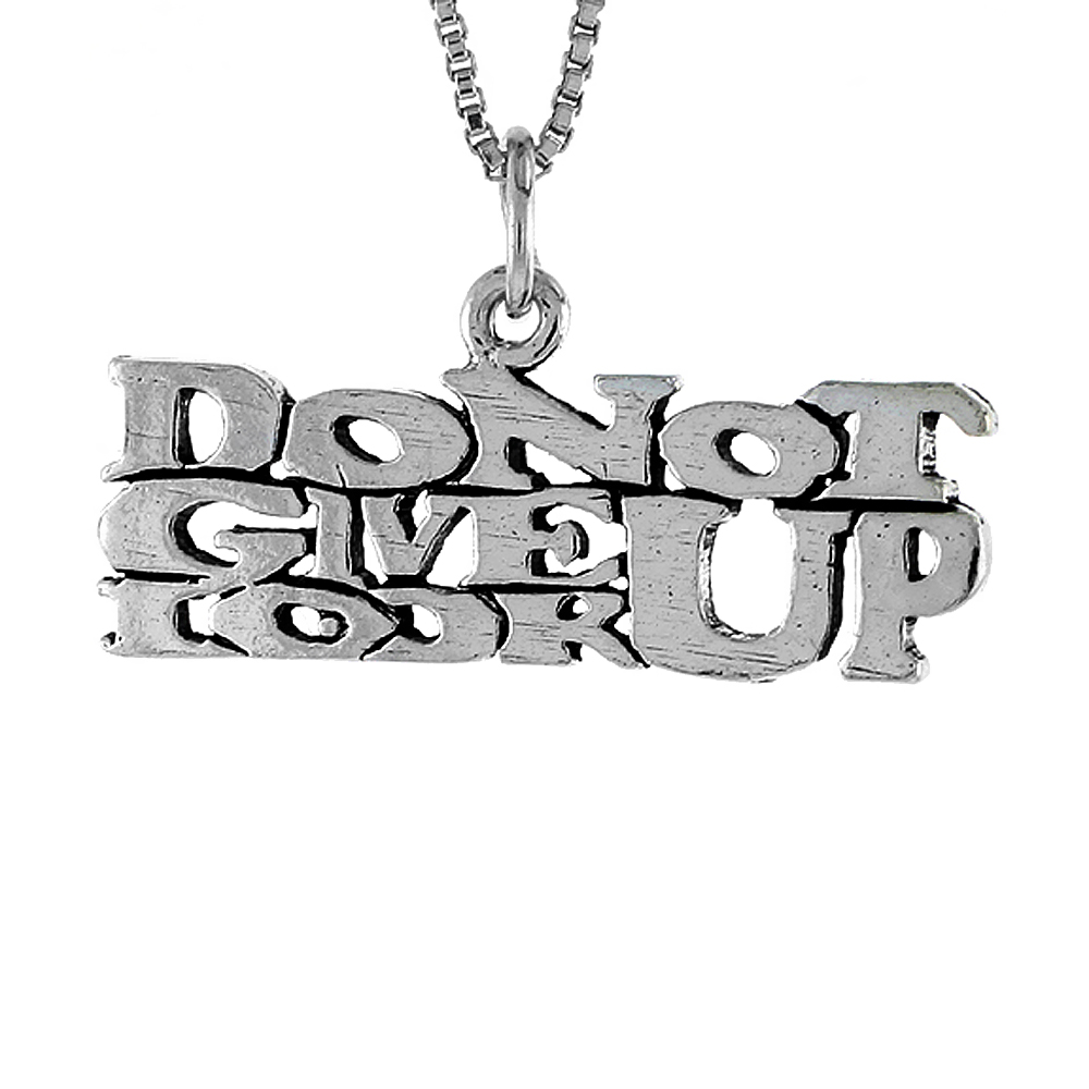 Sterling Silver DO NOT GIVE UP, LOOK UP Word Necklace on an 18 inch Box Chain
