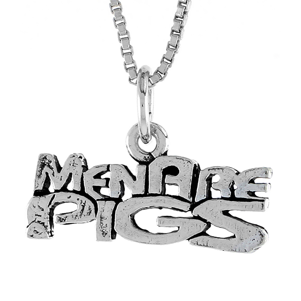 Sterling Silver MEN ARE PIGS Word Necklace on an 18 inch Box Chain
