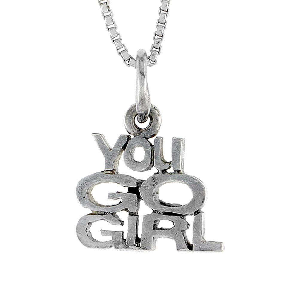 Sterling Silver YOU GO GIRL Word Necklace on an 18 inch Box Chain
