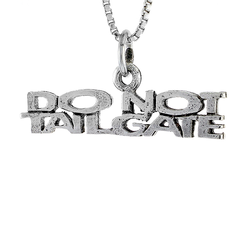 Sterling Silver DO NOT TAILGATE Word Necklace on an 18 inch Box Chain