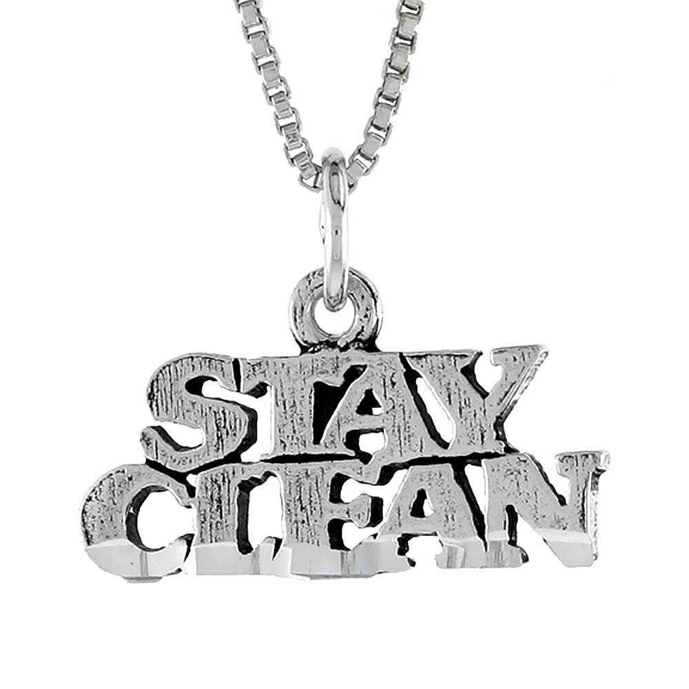 Sterling Silver STAY CLEAN Word Necklace on an 18 inch Box Chain