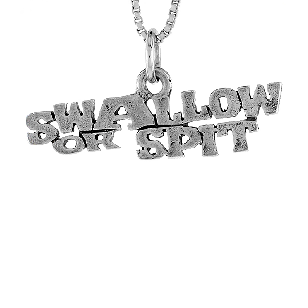 Sterling Silver SWALLOW OR SPIT Word Necklace on an 18 inch Box Chain