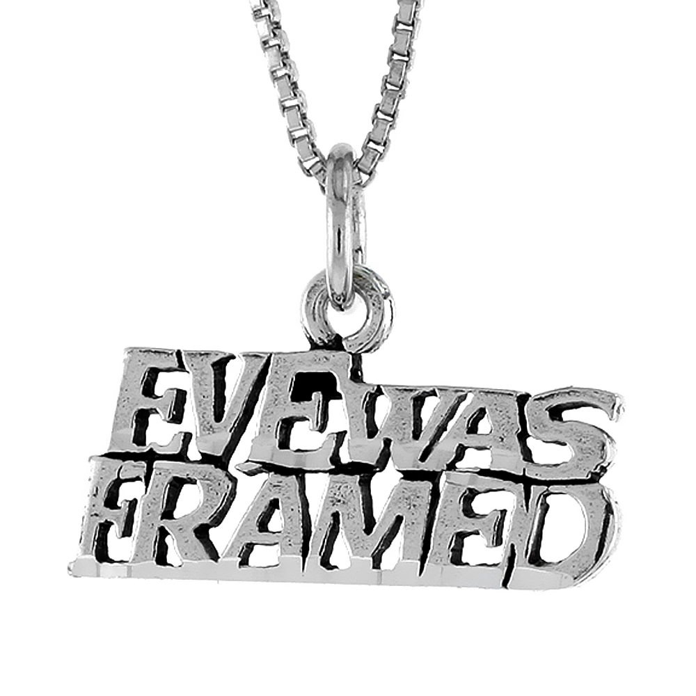 Sterling Silver EVE WAS FRAMED Word Necklace on an 18 inch Box Chain