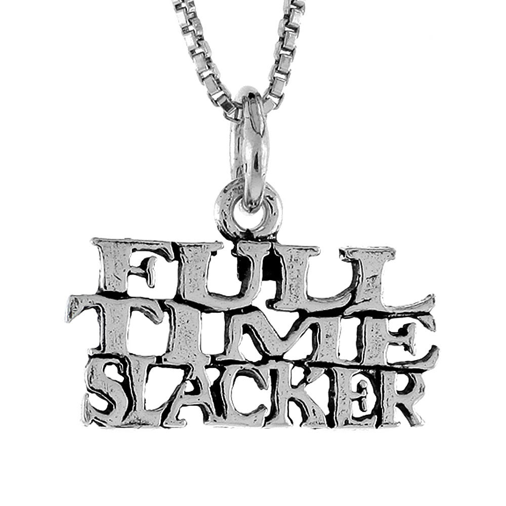 Sterling Silver FULL TIME SUCKER Word Necklace on an 18 inch Box Chain