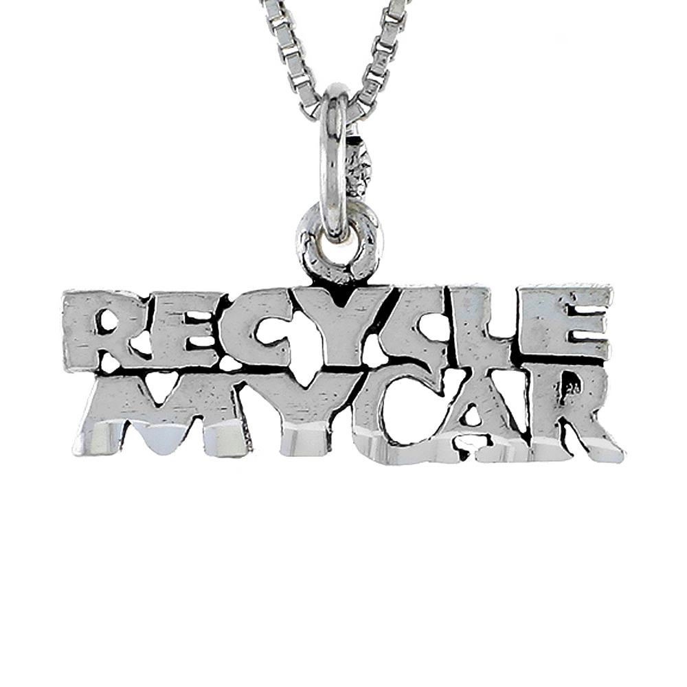 Sterling Silver RECYCLE MY CAR Word Necklace on an 18 inch Box Chain