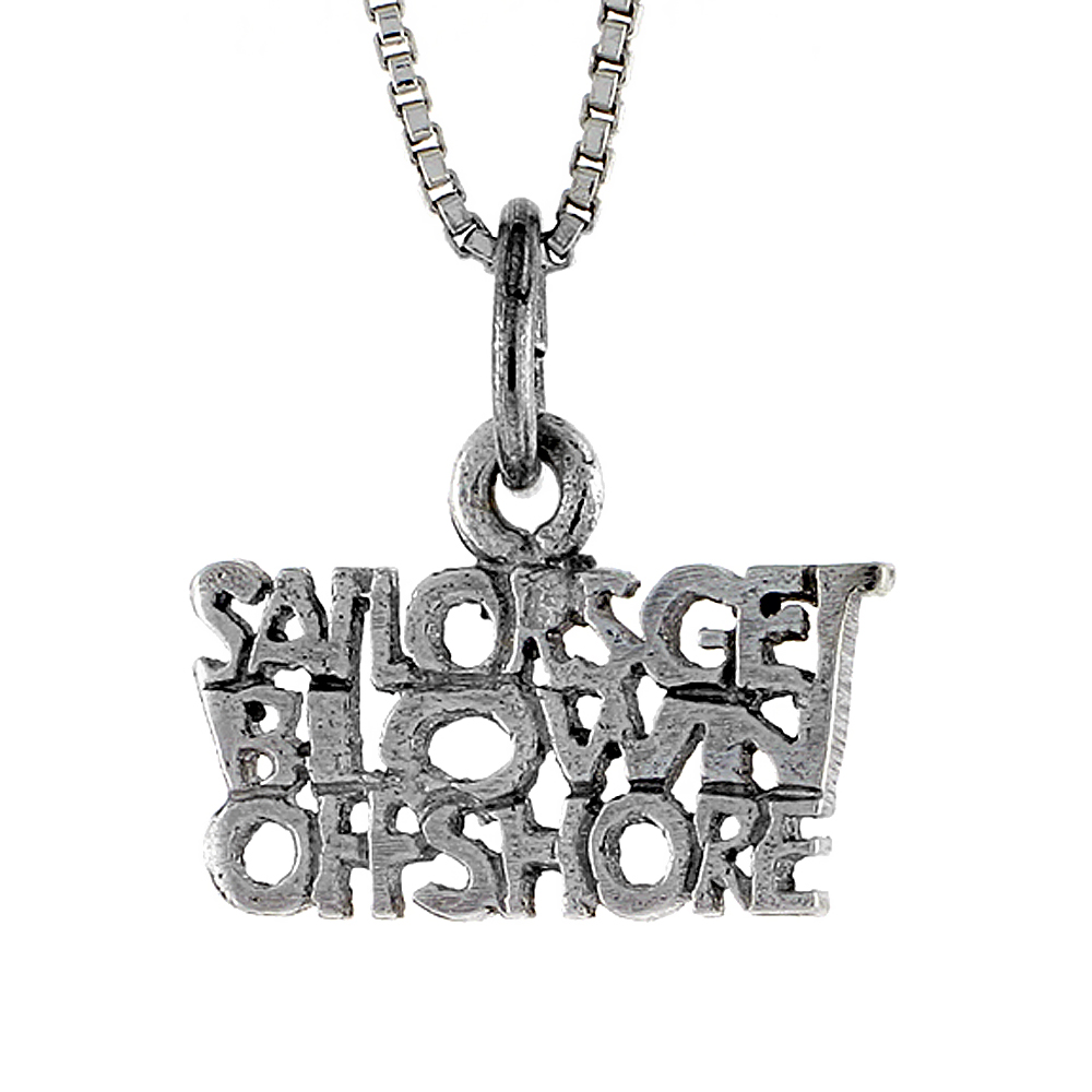 Sterling Silver SAILORS GET BLOWN OFFSHORE Word Necklace on an 18 inch Box Chain