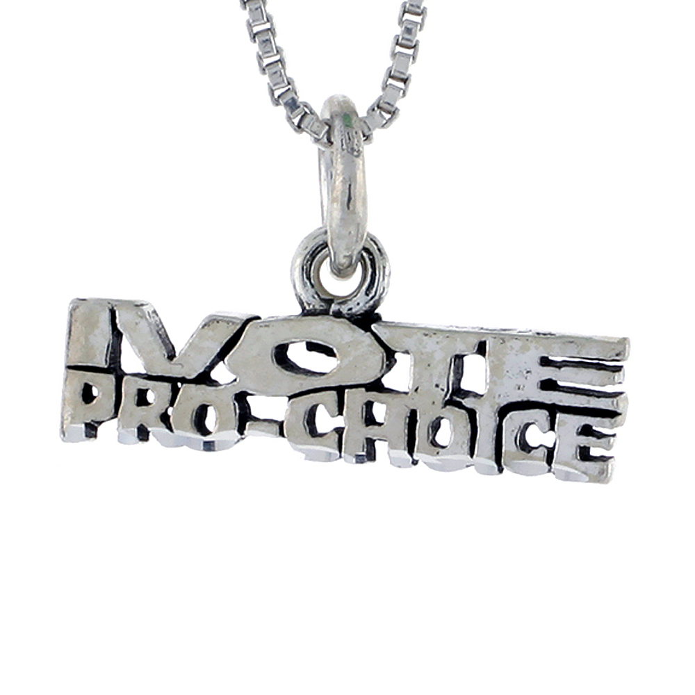 Sterling Silver I VOTE PRO-CHOICE Word Necklace on an 18 inch Box Chain